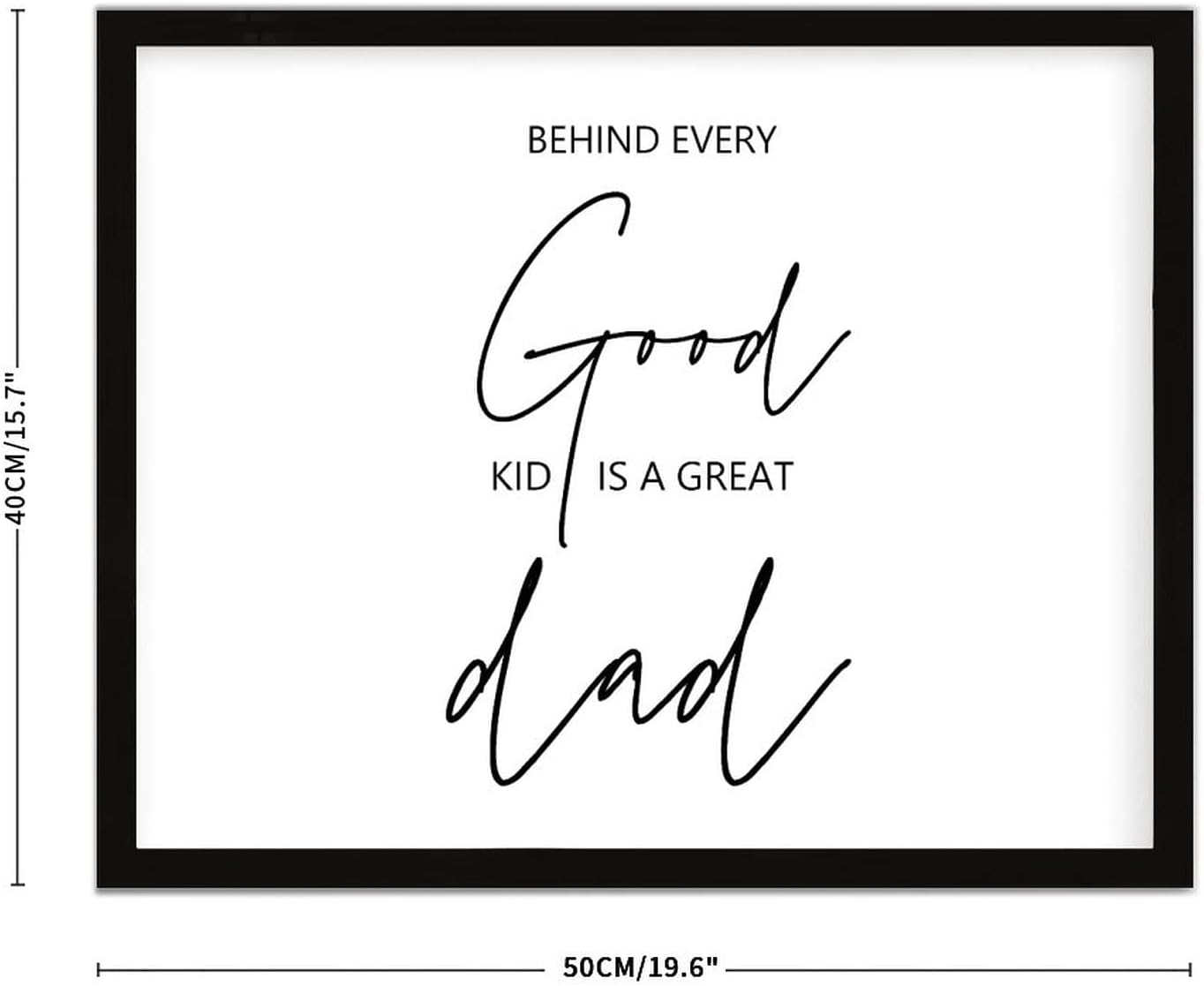 COCOKEN Behind Every Good Kid is A Great Dad Wooden Plaque with Frame, Modern Inspirational Quotes Sign Wood Framed, 16" X 20" Word Art Printed Hanging Wall Art Decor for Home Living Room Bedroom - Image 3