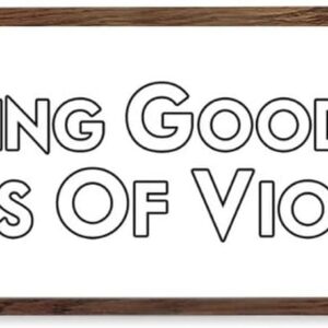 COCOKEN Inspirational Quotes Sign Wood Framed Nothing Good Ever Comes of Violence Wooden Plaque with Frame 6" x 20" Rustic Printed Hanging Wall Art Decor for Home Living Room Bedroom