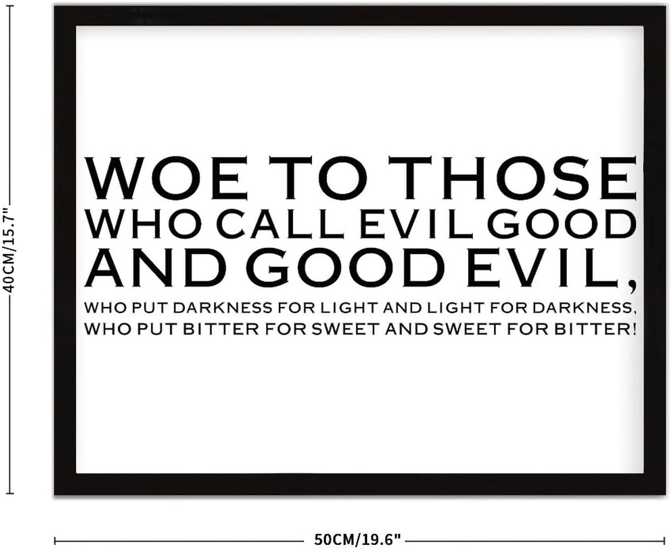 COCOKEN Woe to Those Who Call Evil Good and Good Evil Wooden Plaque with Frame, Quotes Sign Wood Framed, 16" x 20" Word Art Printed Hanging Wall Art for Home Bedroom Kitchen Farmhouse - Image 3