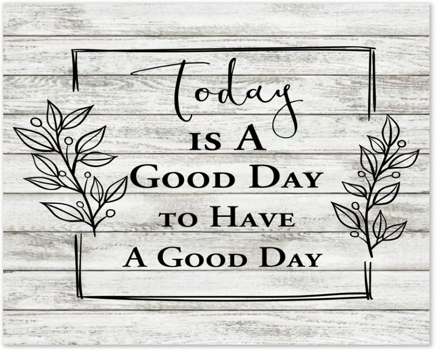 Farmhouse Wall Art Décor Wooden Plaques 24x24 Inch Today Is A Good Day Vertical Wall Art Wood Plaque Sign with Sayings Home Table Sign for Bathroom Coffee Shops - Image 22