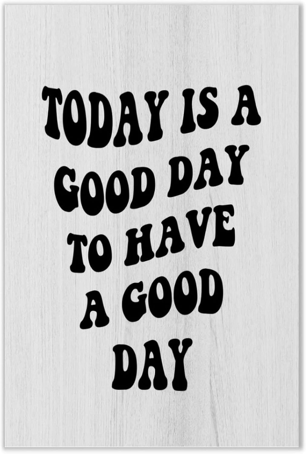 Farmhouse Wall Art Décor Wooden Plaques 24x24 Inch Today Is A Good Day Vertical Wall Art Wood Plaque Sign with Sayings Home Table Sign for Bathroom Coffee Shops - Image 34