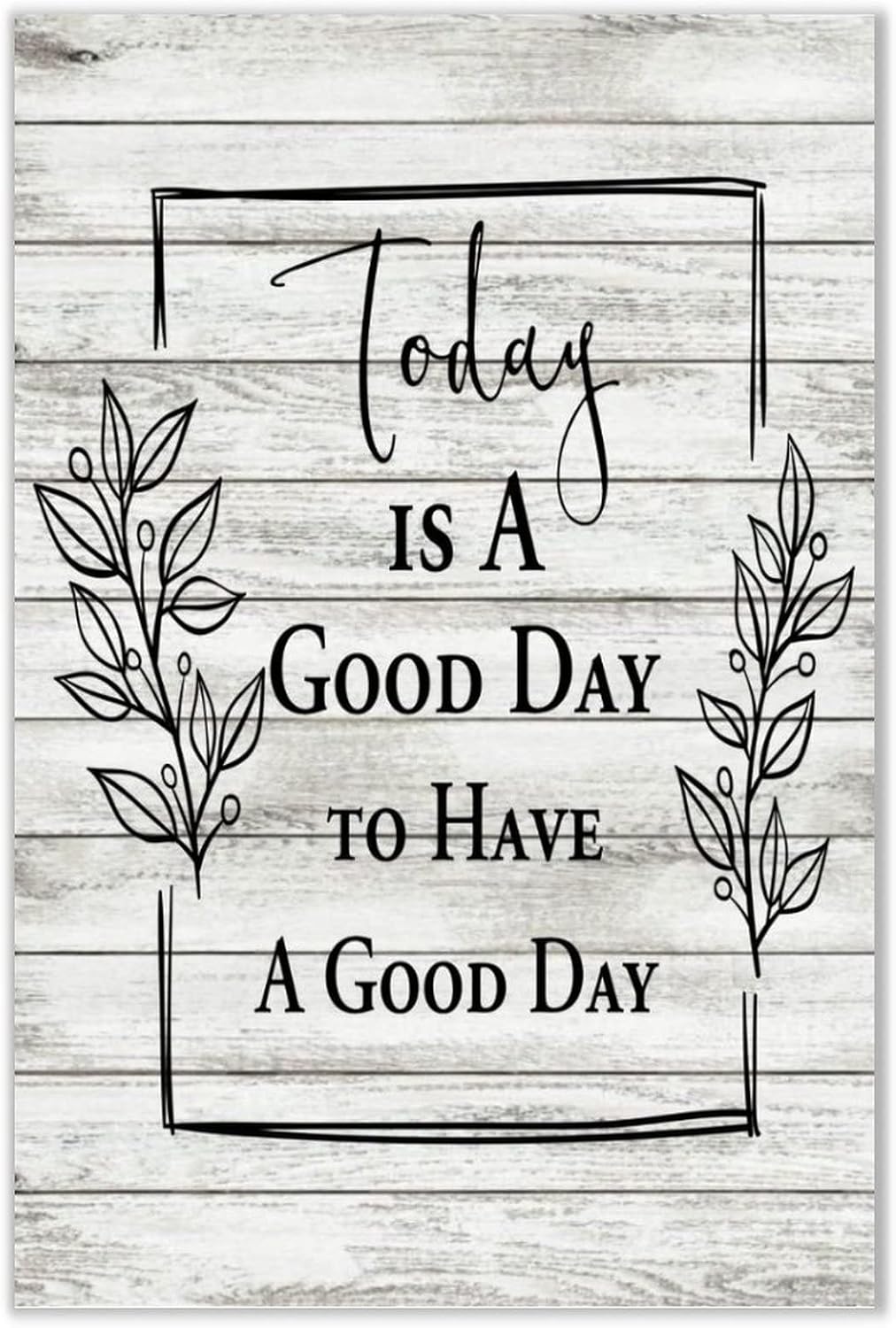 Farmhouse Wall Art Décor Wooden Plaques 24x24 Inch Today Is A Good Day Vertical Wall Art Wood Plaque Sign with Sayings Home Table Sign for Bathroom Coffee Shops - Image 9